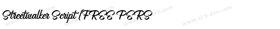 Streetwalker Script (FREE PERSONAL USE)字体转换
